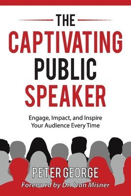 The Captivating Public Speaker 1