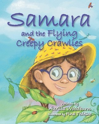 Samara and Flying Creepy Crawlies 1