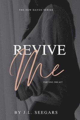 Revive Me (Part One) 1