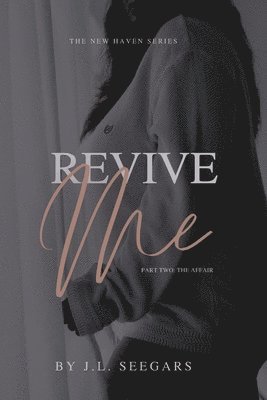 Revive Me (Part Two)