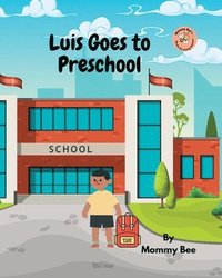 bokomslag Luis Goes to Preschool