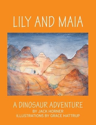 Lily and Maia....a Dinosaur Adventure 1