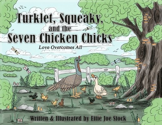 Turklet, Squeaky, and the Seven Chicken Chicks 1