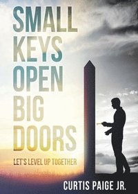 bokomslag Small Keys Open Big Doors