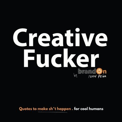 Creative Fucker 1