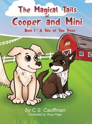 The Magical Tails of Cooper and Mini 1