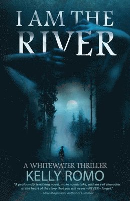 I Am The River 1