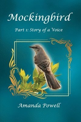 bokomslag Mockingbird Part 1: Story of a Voice