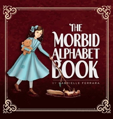 The Morbid Alphabet Book 1