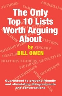 bokomslag The Only Top 10 Lists Worth Arguing About
