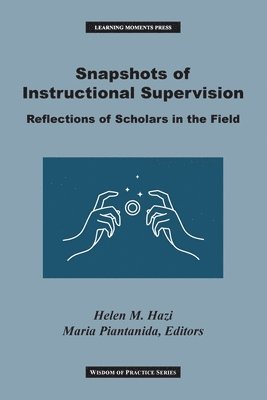 Snapshots of Instructional Supervision 1