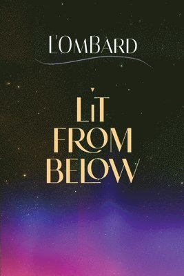 Lit From Below