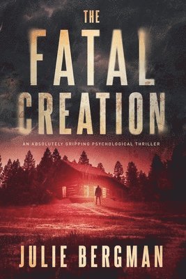 Julie Bergman - Fatal Creation, Häftad