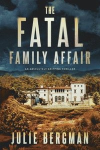 bokomslag The Fatal Family Affair