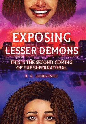 Exposing Lesser Demons 1