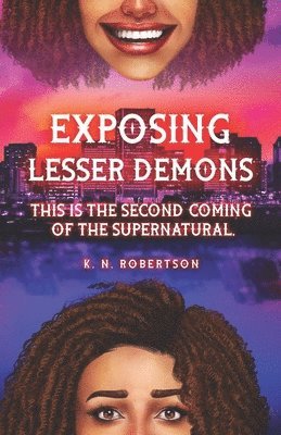 Exposing Lesser Demons 1