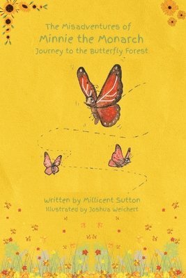 bokomslag Sutton, M: Misadventures of Minnie the Monarch Butterfly