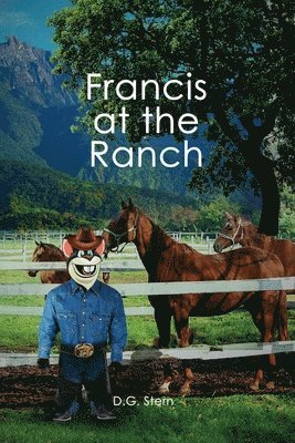 Francis at the Ranch 1