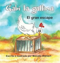 bokomslag Gabi la gallina El gran escape