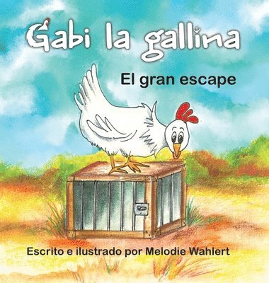 Gabi la gallina El gran escape 1