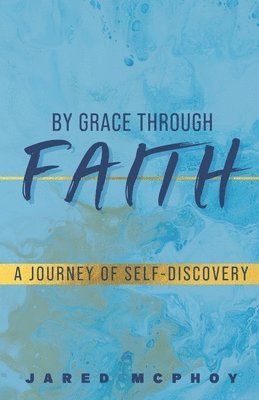 By Grace Through Faith 1