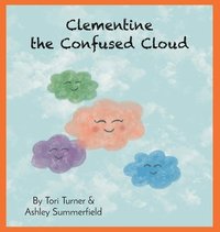 bokomslag Clementine the Confused Cloud