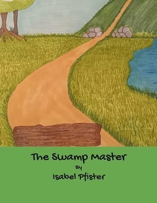 The Swamp Master