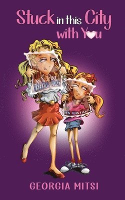 Stuck In This City With You