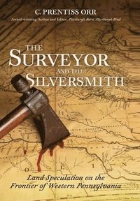 bokomslag The Surveyor and The Silversmith