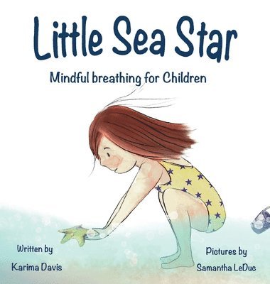 Karima Davis - Little Sea Star, Inbunden