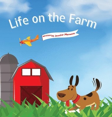 Life on the Farm 1