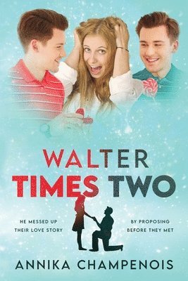 Walter Times Two 1
