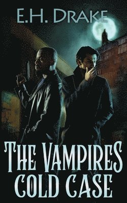 The Vampire's Cold Case 1
