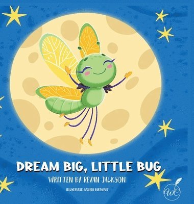 bokomslag Dream Big, Little Bug