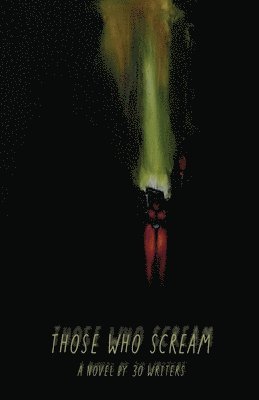 Josh Dale - Those Who Scream, Häftad. Tillgänglighet: Lägg i varukorg