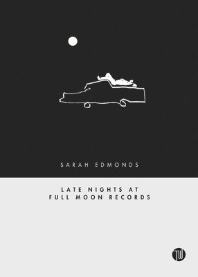 Sarah Edmonds - Late Nights at Full Moon Records, Häftad. Tillgänglighet: Lägg i varukorg