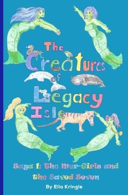 The Creatures of Legacy Isle Saga 1 1