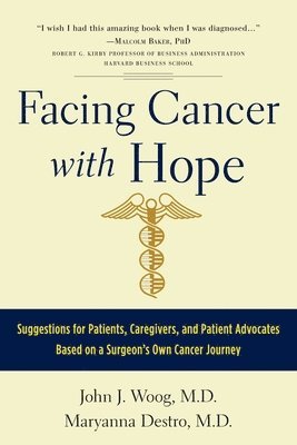John J Woog, Maryanna Destro, John J. Woog, J. Woog, John - Facing Cancer with Hope, Häftad