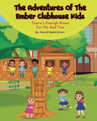 Nedra Brown, Gavis Brown, Nedra Brown - Adventures of The Ember Clubhouse, Häftad