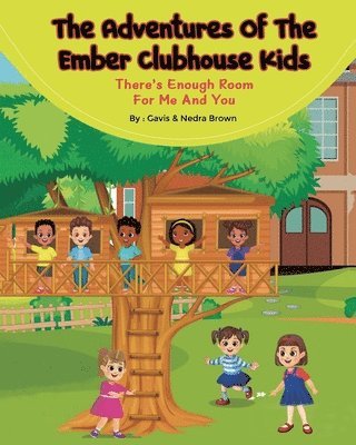 The Adventures of The Ember Clubhouse 1