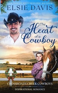 bokomslag Heart of a Cowboy