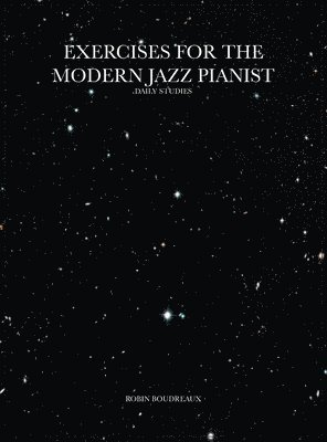 Exercises for the Modern Jazz Pianist 1
