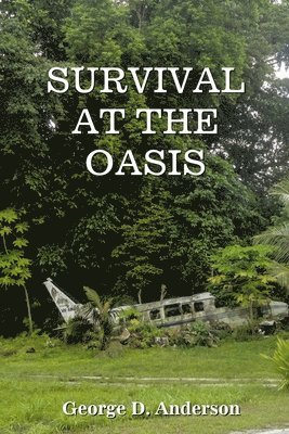 Survival at the Oasis 1