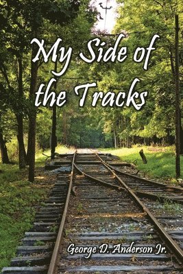 My Side of the Tracks 1