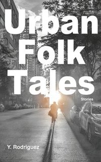 bokomslag Urban Folk Tales