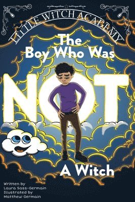 The Boy Who Was Not A Witch 1