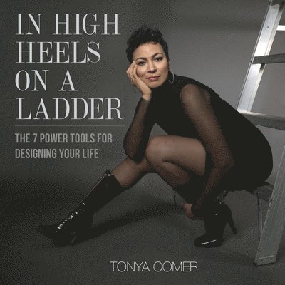 In High Heels on a Ladder