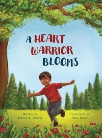 bokomslag A Heart Warrior Blooms