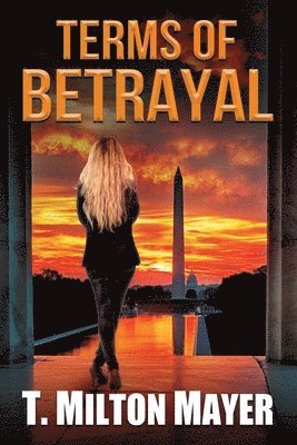 T Milton Mayer - Terms of Betrayal, Häftad
