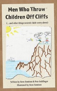 bokomslag Men Who Throw Children Off Cliffs